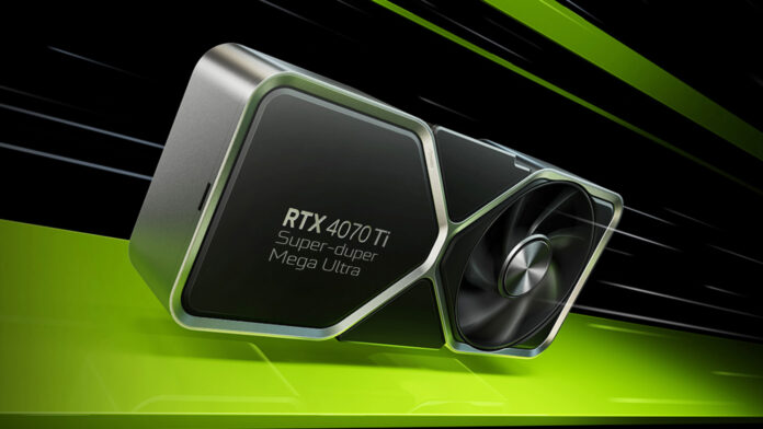 An Nvidia RTX 4070 graphics card with the words Ti Super-duper Mega Ultra on the side.