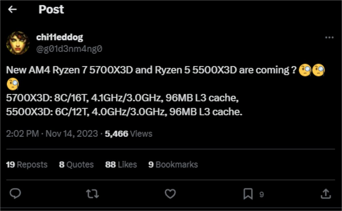 X user, ChilledDog, tweets the leaked specs for the potential AMD Ryzen 7 5700X3D and Ryzen 5 5500X3D.