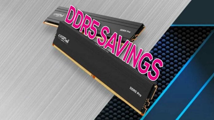 DDR5 savings as Crucial Pro RAM falls in price.