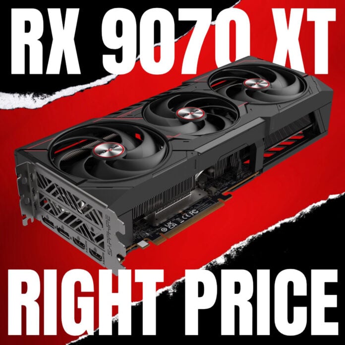 Sapphire Pulse AMD Radeon RX 9070 XT - Right Price