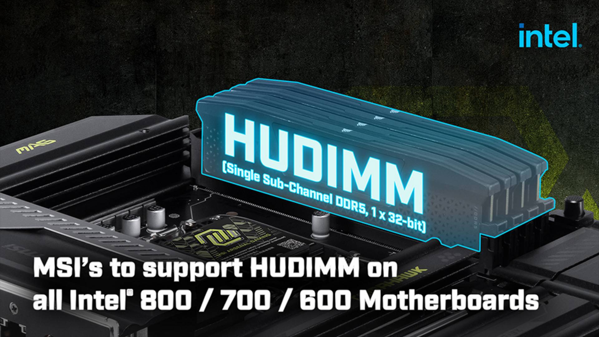 MSI HUDIMM support on Intel platforms.